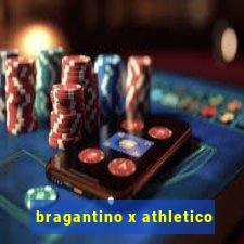 bragantino x athletico